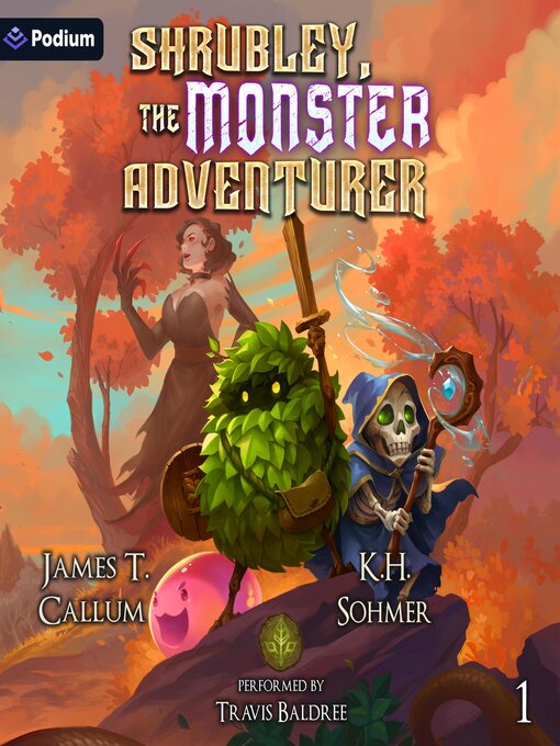 Title details for Shrubley, the Monster Adventurer, Book 1 by James T. Callum - Wait list